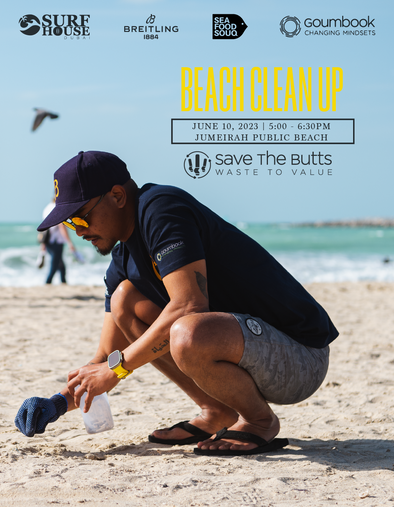 Surf House x Seafood Souq x Goumbook Beach Clean Up powered by Breitling